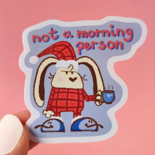 Sticker Not a Morning Person