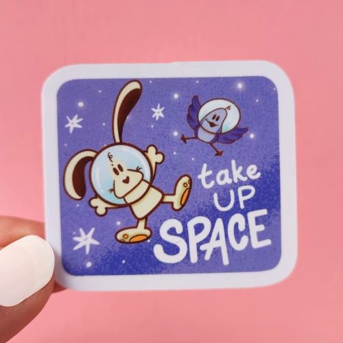 Sticker - Take Up Space